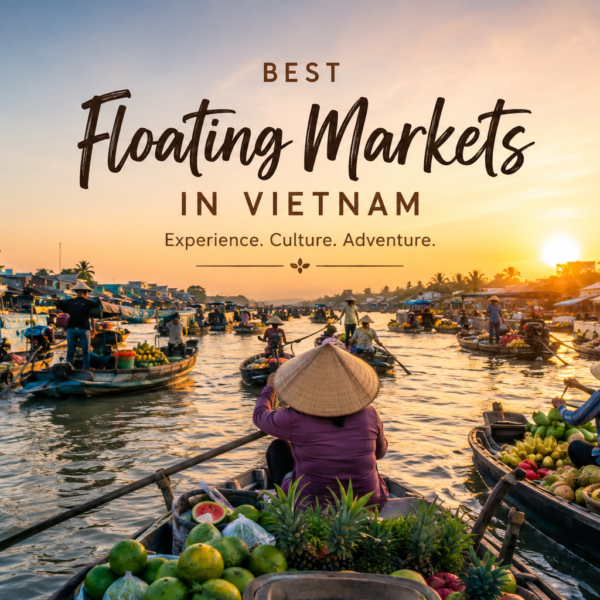 Best Floating Markets in Vietnam: Top 7 Markets You Should Visit